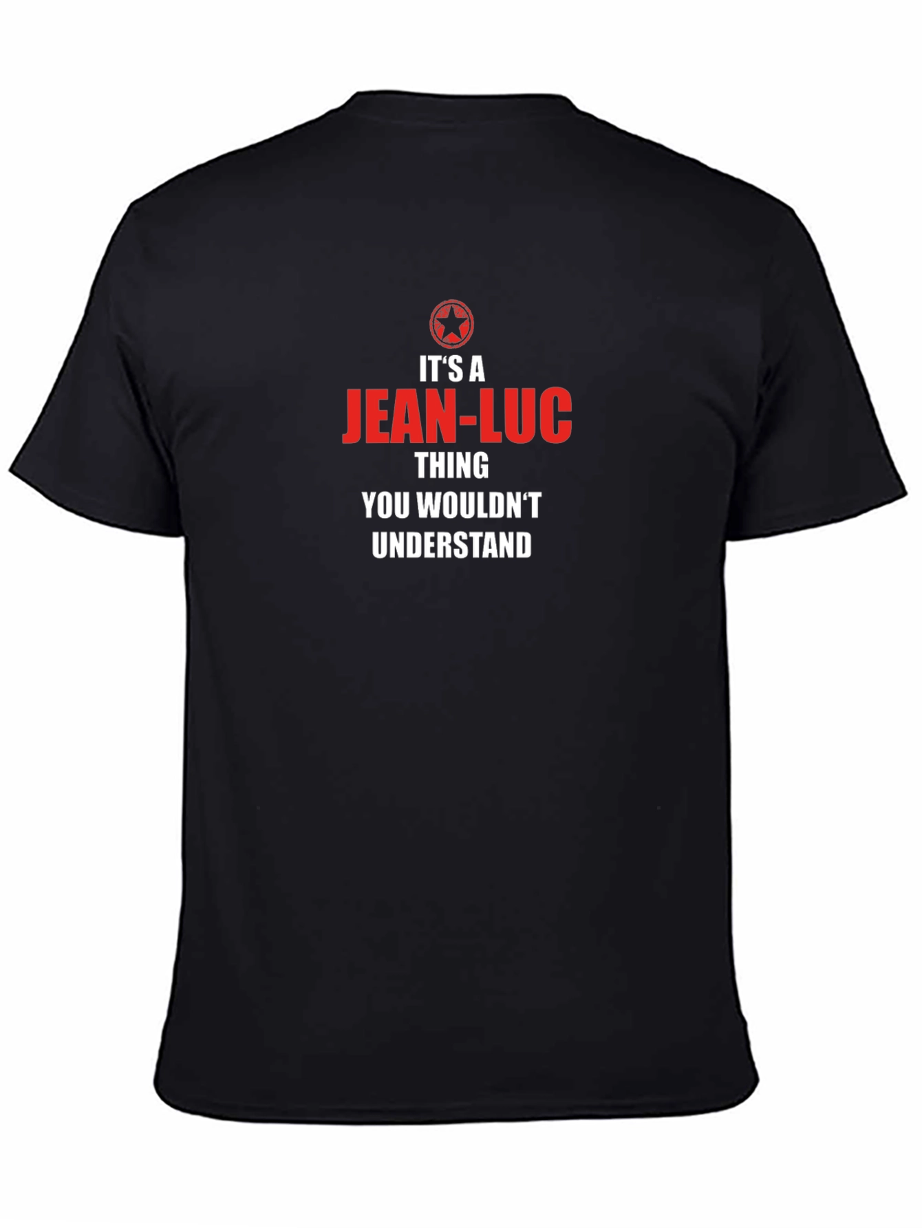 Its a Jean-Luc Thing Graphic T-Shirt