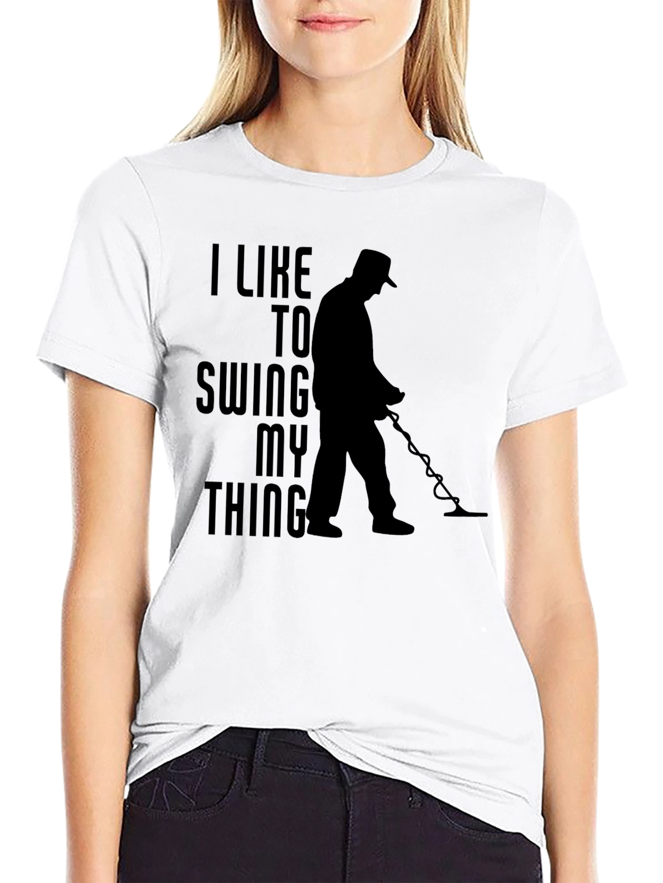 I Like To Swing My Thing Metal Detecting T-Shirt