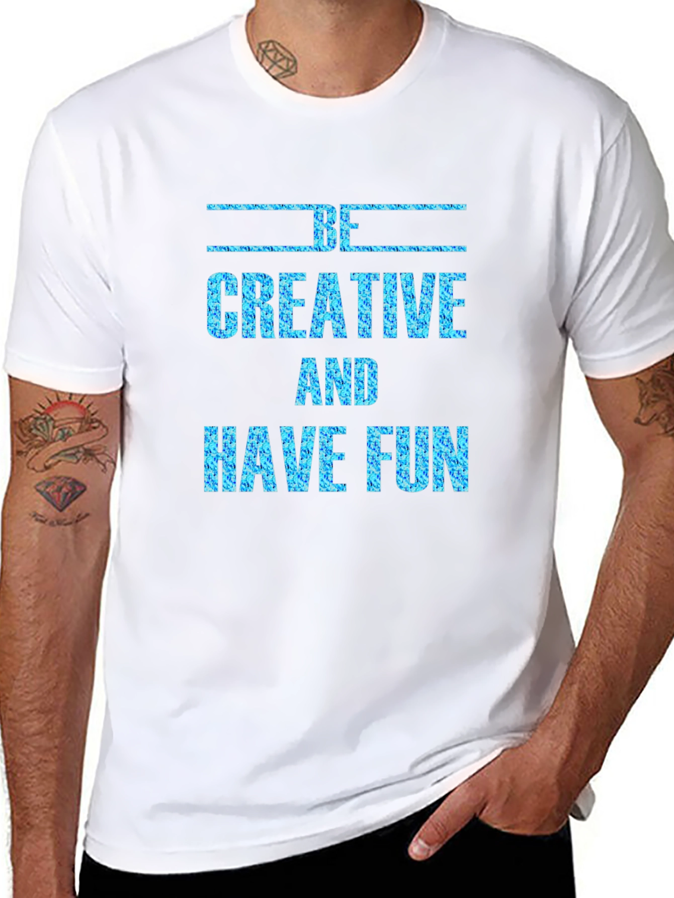 Be Creative and Have Fun Graphic Tee