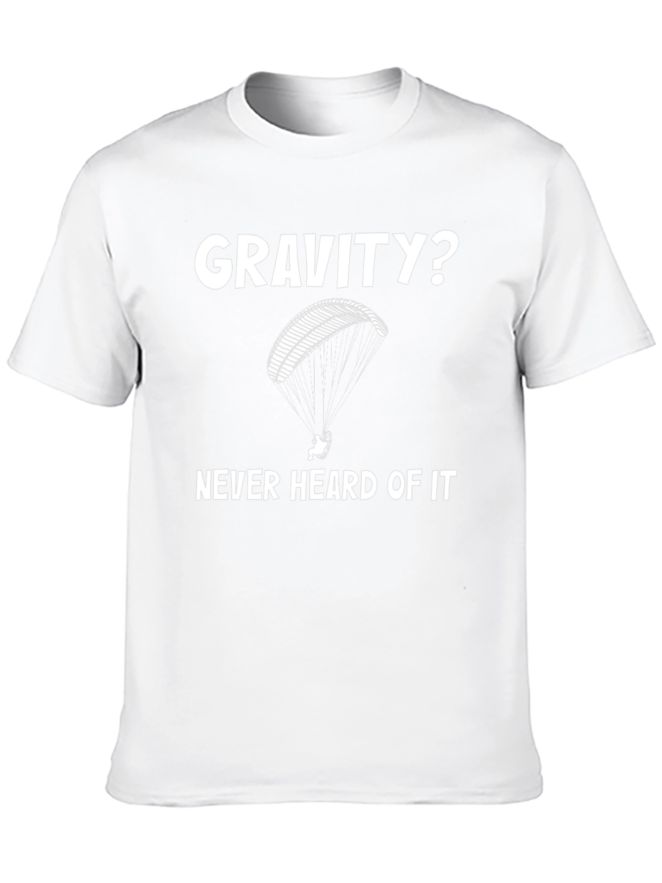 Gravity? Funny Paragliding T-Shirt
