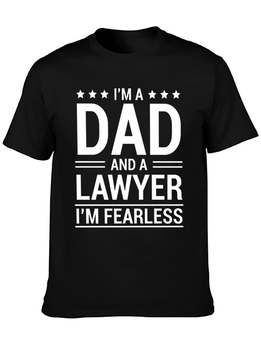 Dad Lawyer T-Shirt - Fearless Father Attorney Tee