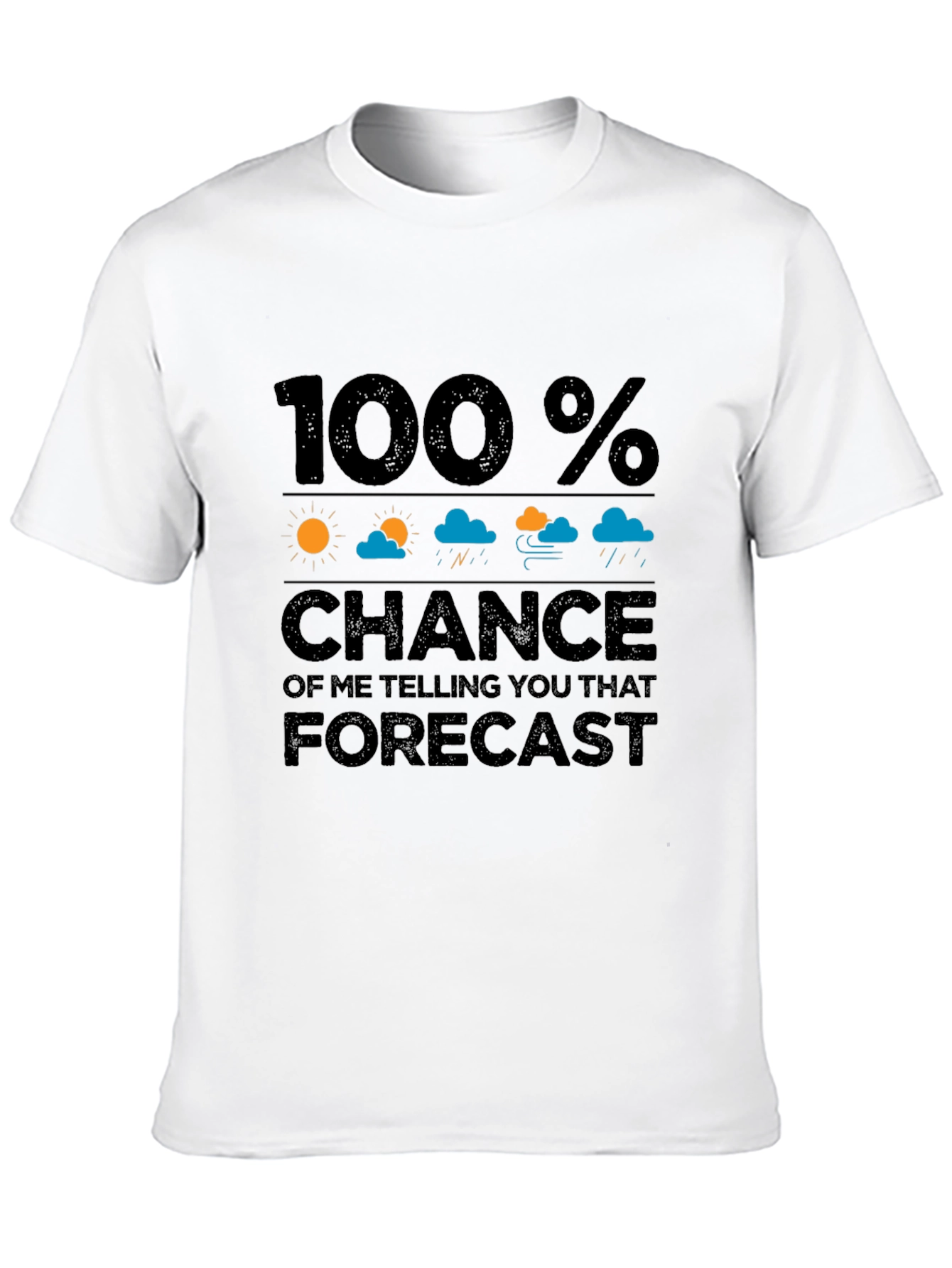 Funny Weather Forecast Graphic T-Shirt