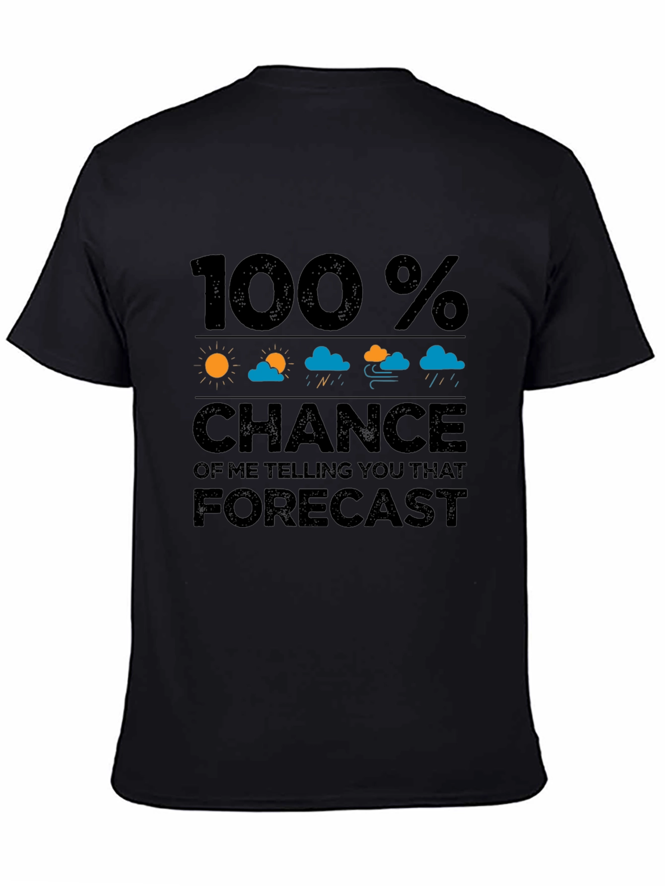 Funny Weather Forecast Graphic T-Shirt
