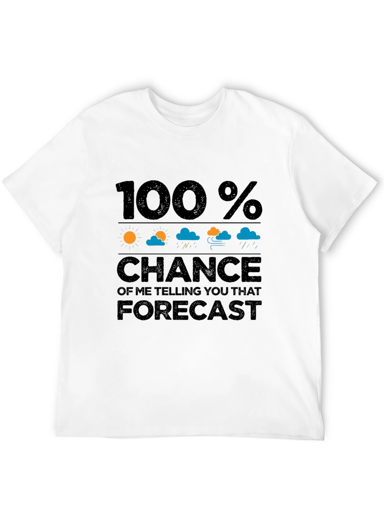 Funny Weather Forecast Graphic T-Shirt