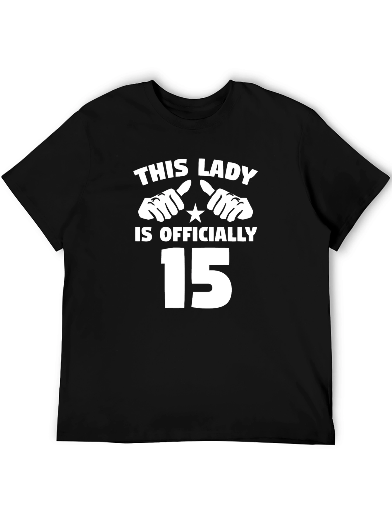 This Lady Is Officially 15 - Novelty T-Shirt