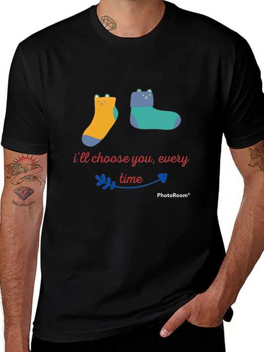 Cute Cartoon Bear Socks Tee - Ill Choose You Every Time