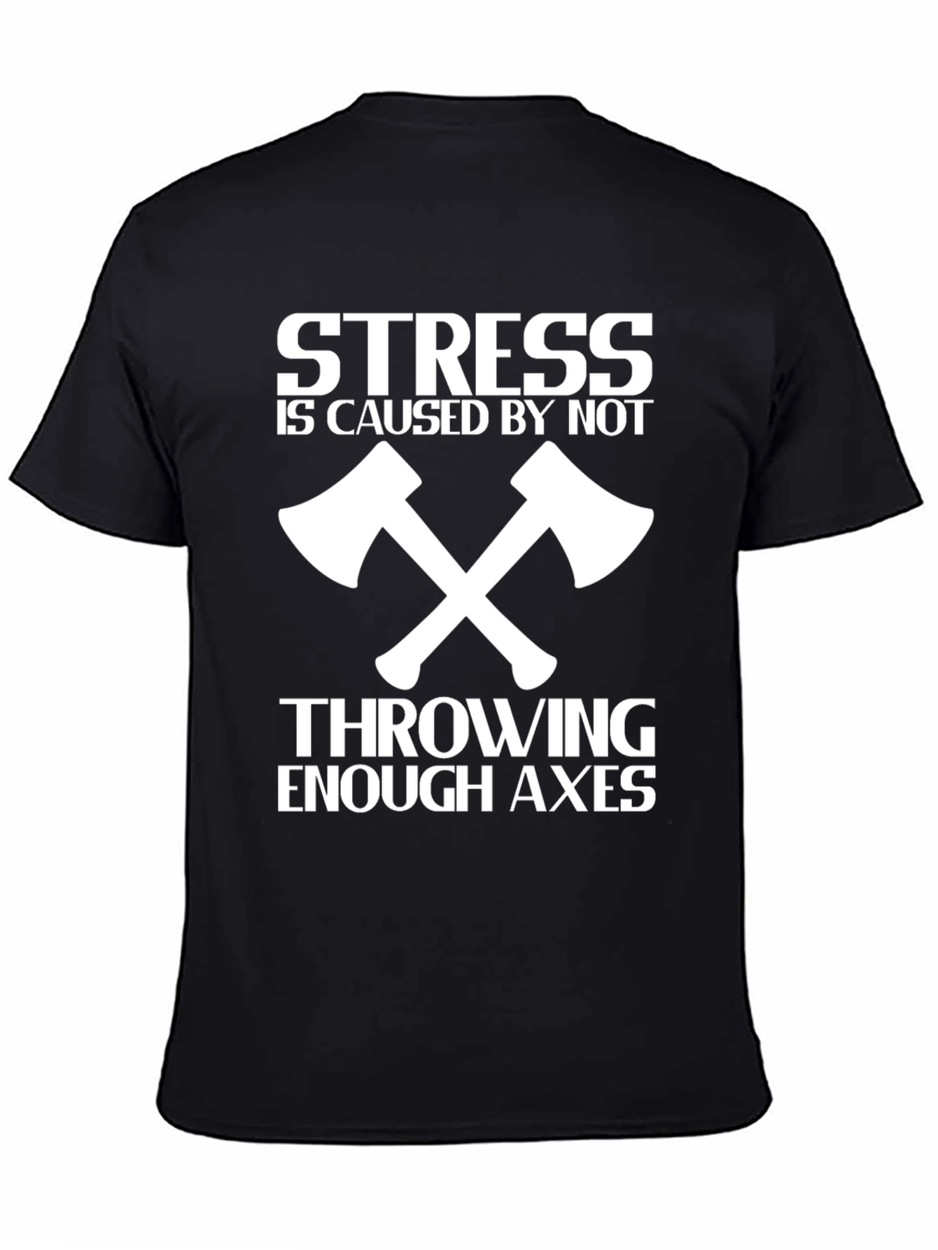 Stress Axes Throwing T-Shirt