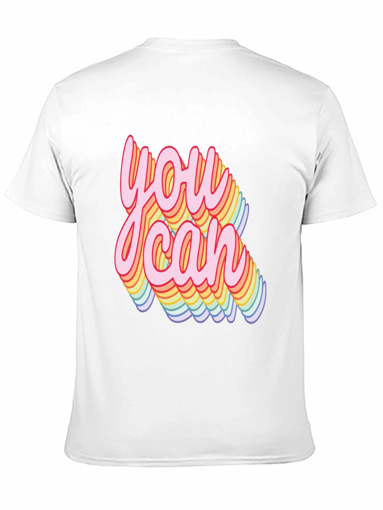 You Can Rainbow Text T-Shirt
