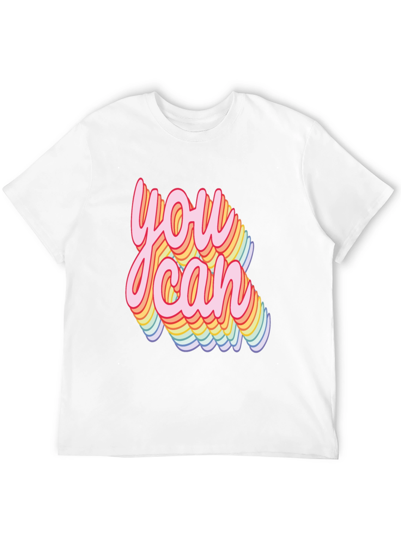 You Can Rainbow Text T-Shirt