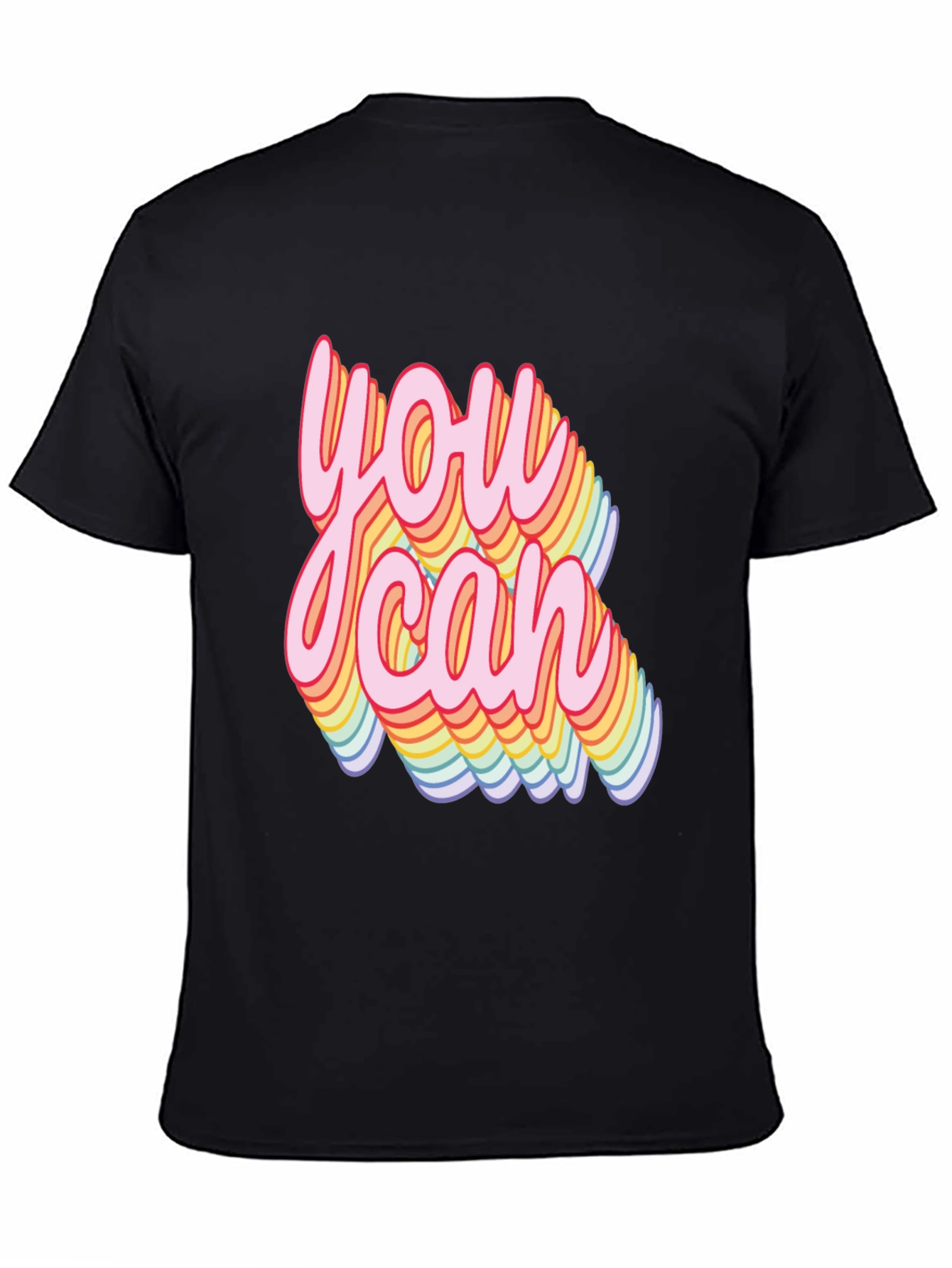 You Can Rainbow Text T-Shirt