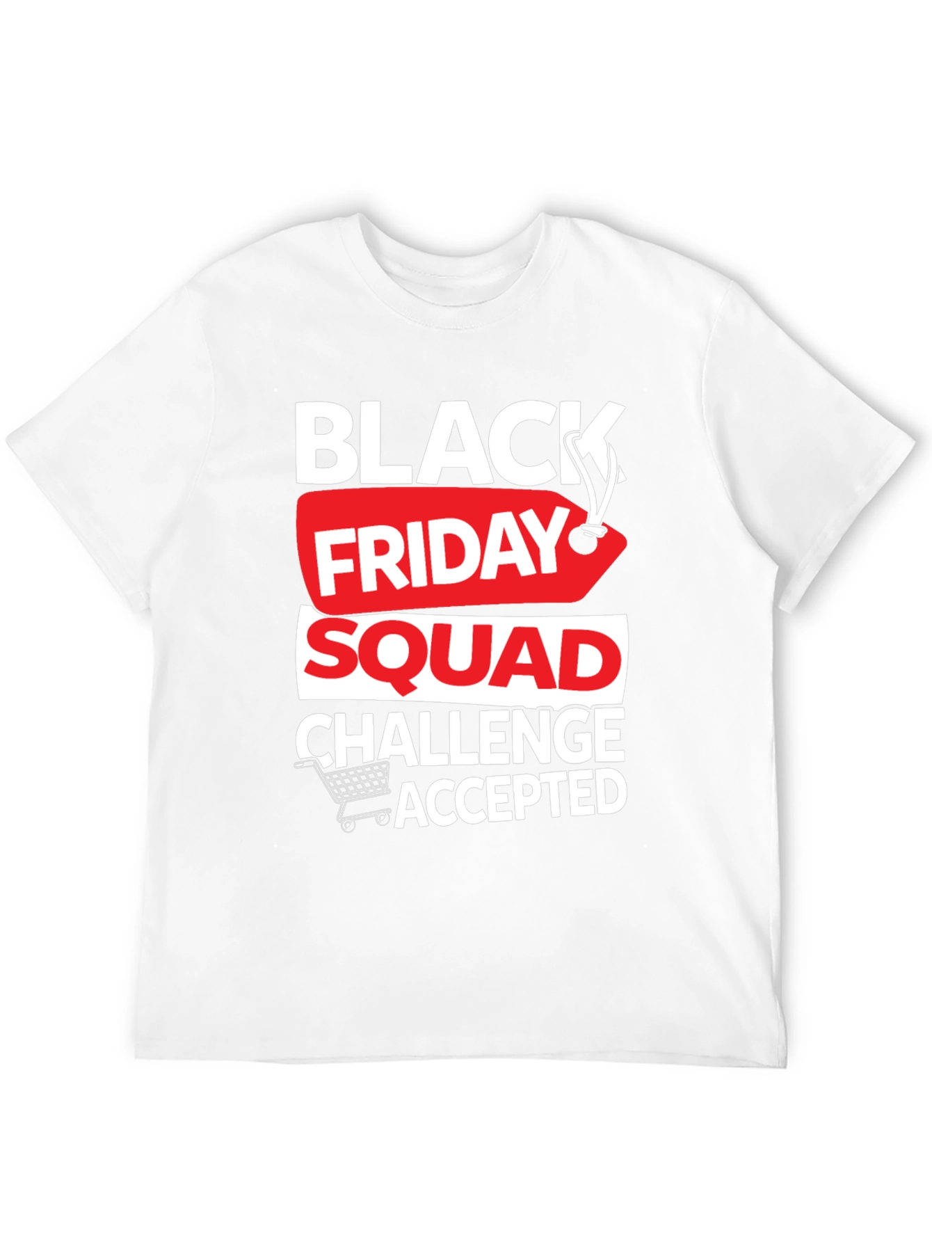 Black Friday Squad Challenge Accepted T-Shirt