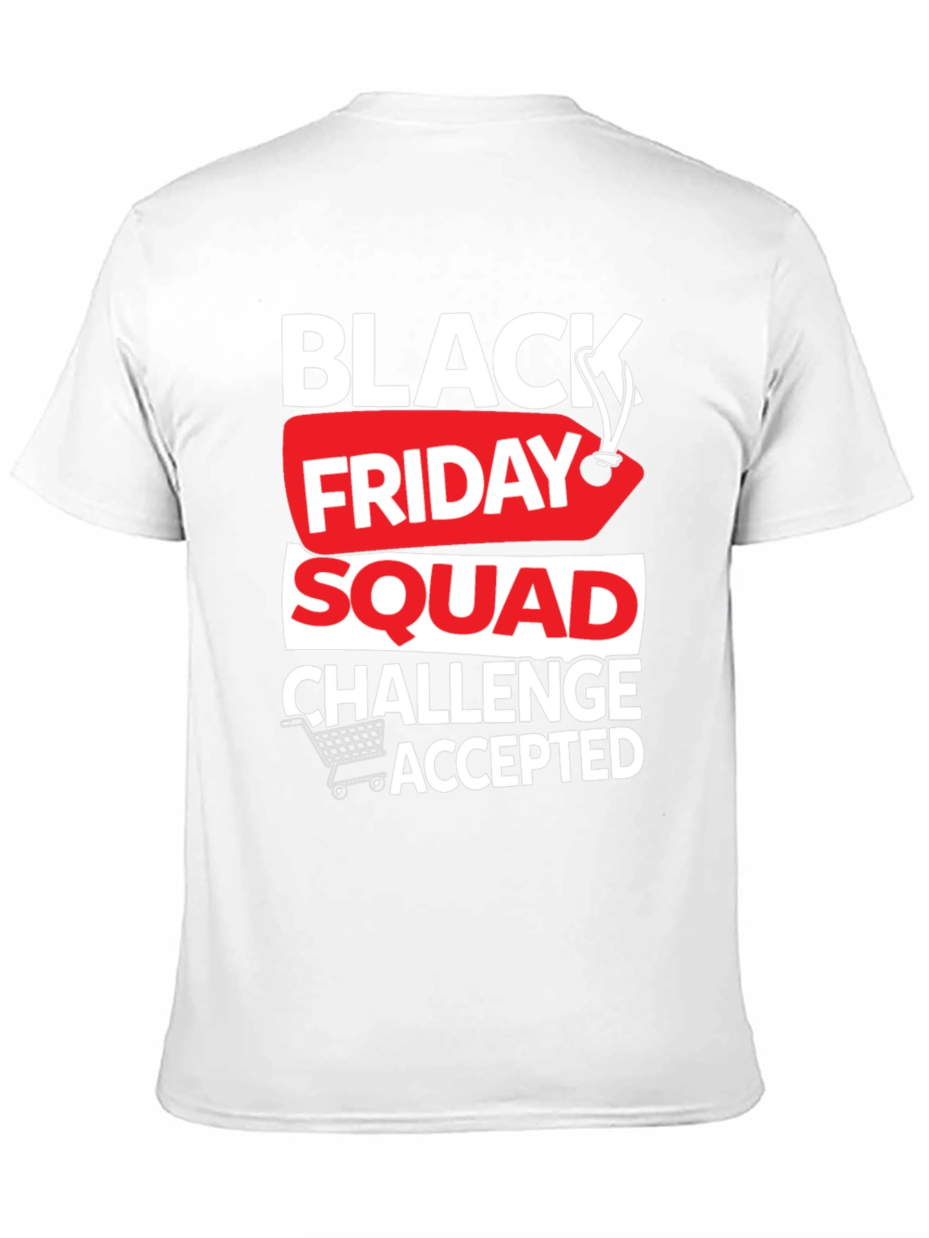 Black Friday Squad Challenge Accepted T-Shirt