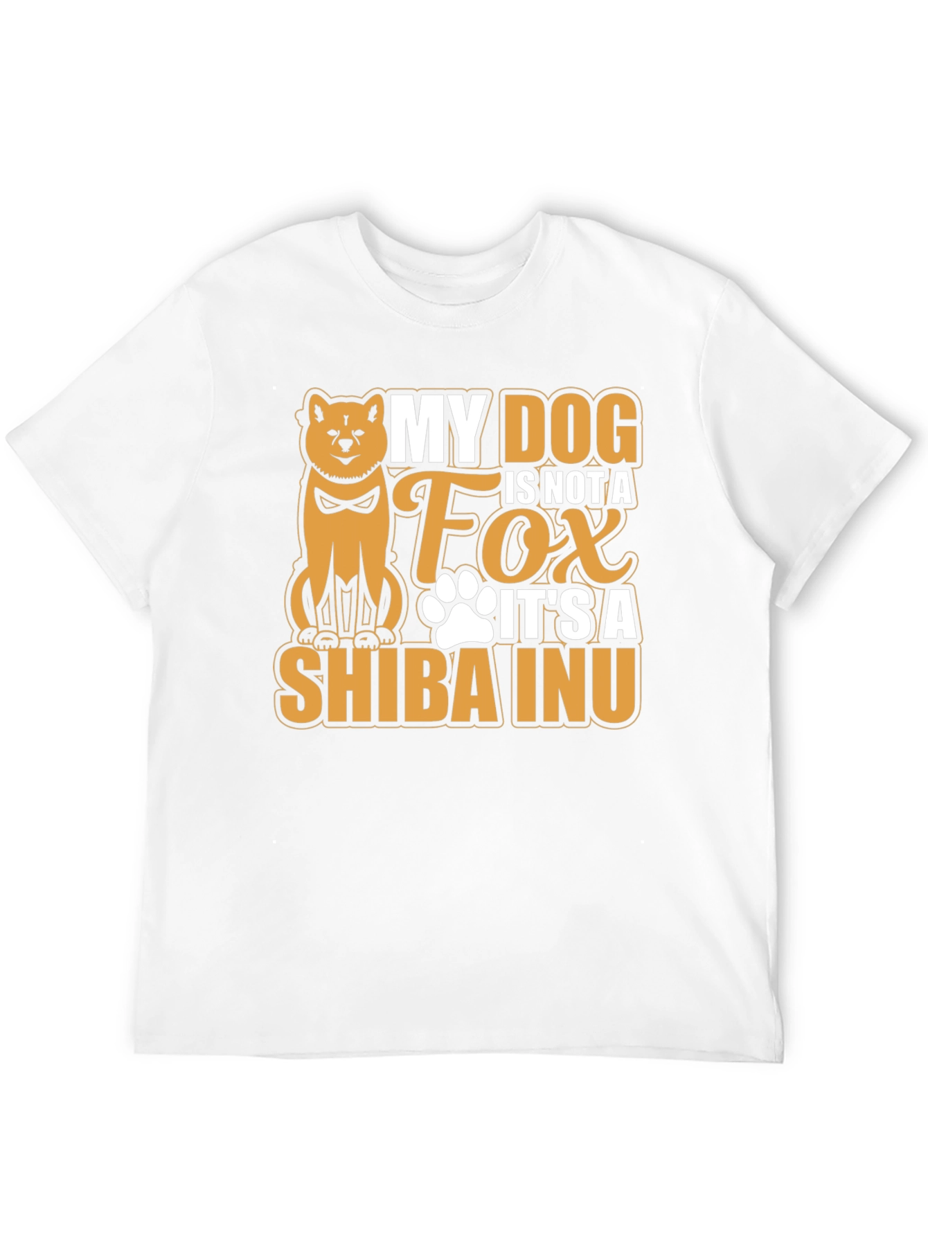 My Dog is Not a Fox Shiba Inu T-Shirt