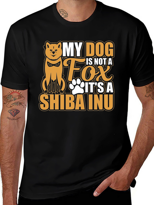 My Dog is Not a Fox Shiba Inu T-Shirt
