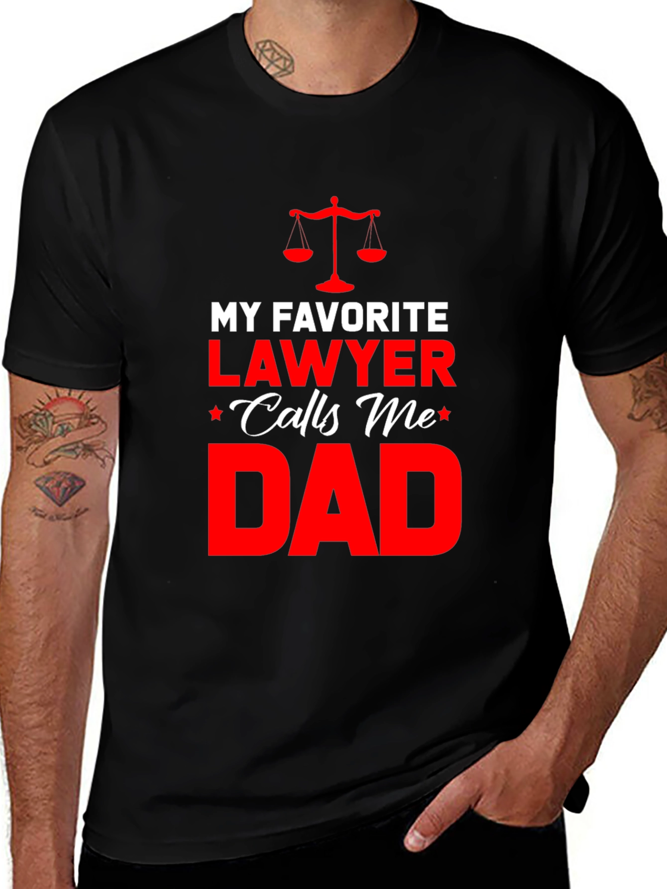 My Favorite Lawyer Calls Me Dad T-Shirt
