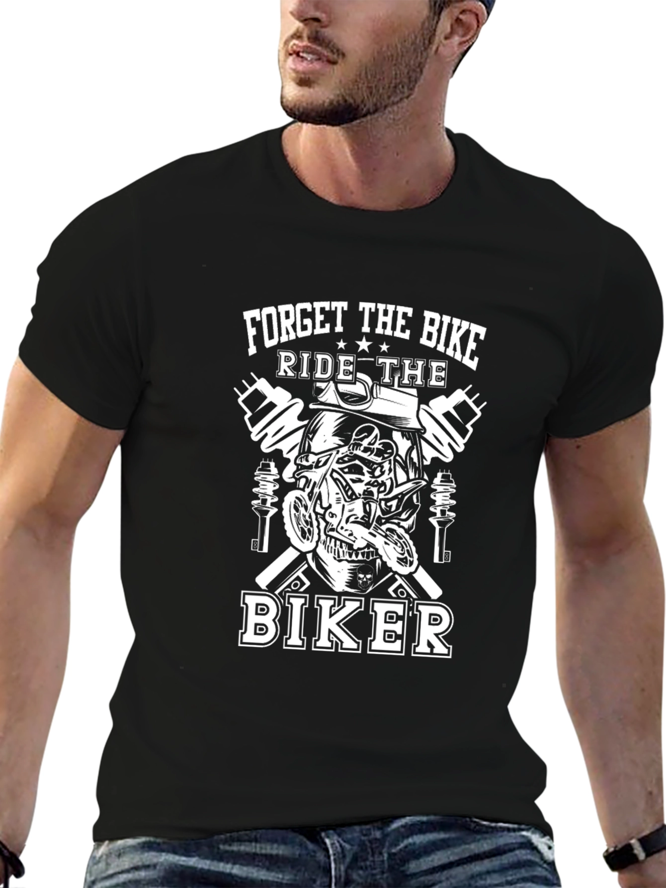 Forget The Bike Ride The Biker T-Shirt