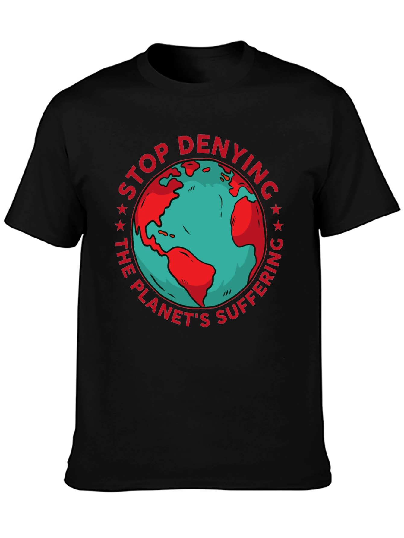 Earth Awareness Graphic Tee - Stop Denying!