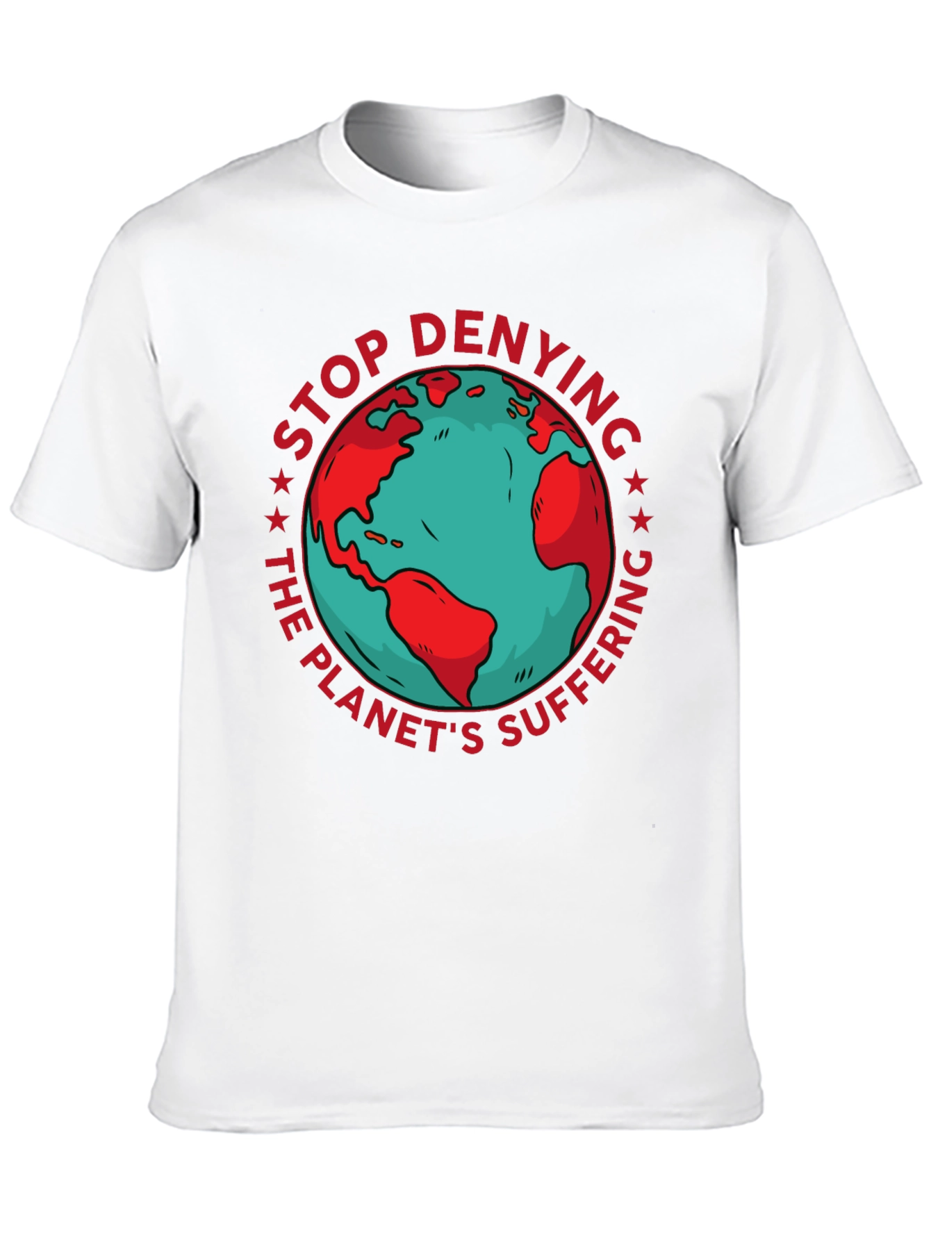 Earth Awareness Graphic Tee - Stop Denying!