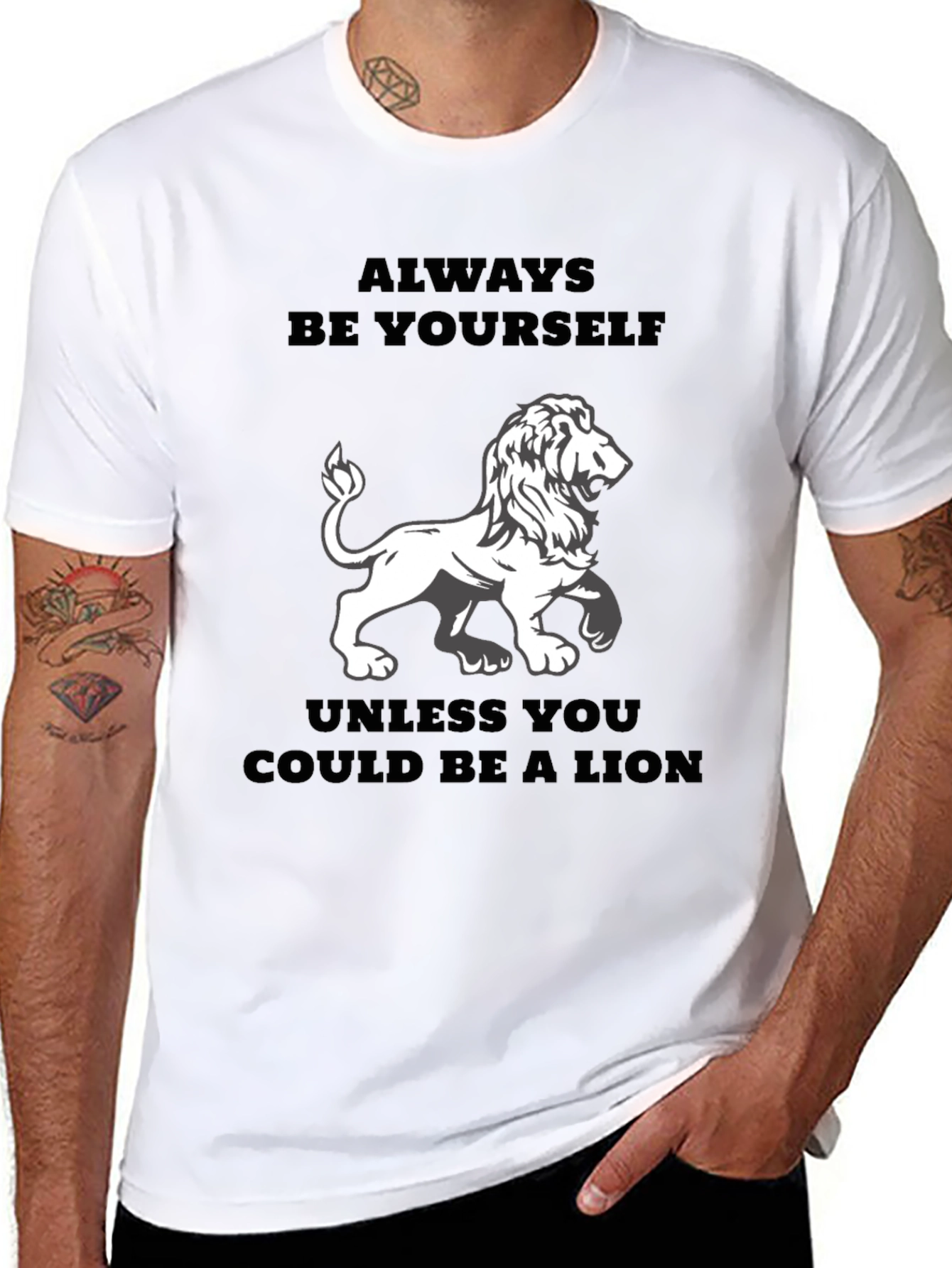 Always Be Yourself Unless Lion Graphic Tee