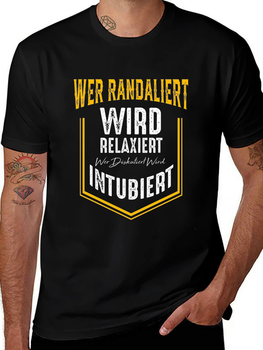 Wer Randaliert T-Shirt Funny Slogan Tee