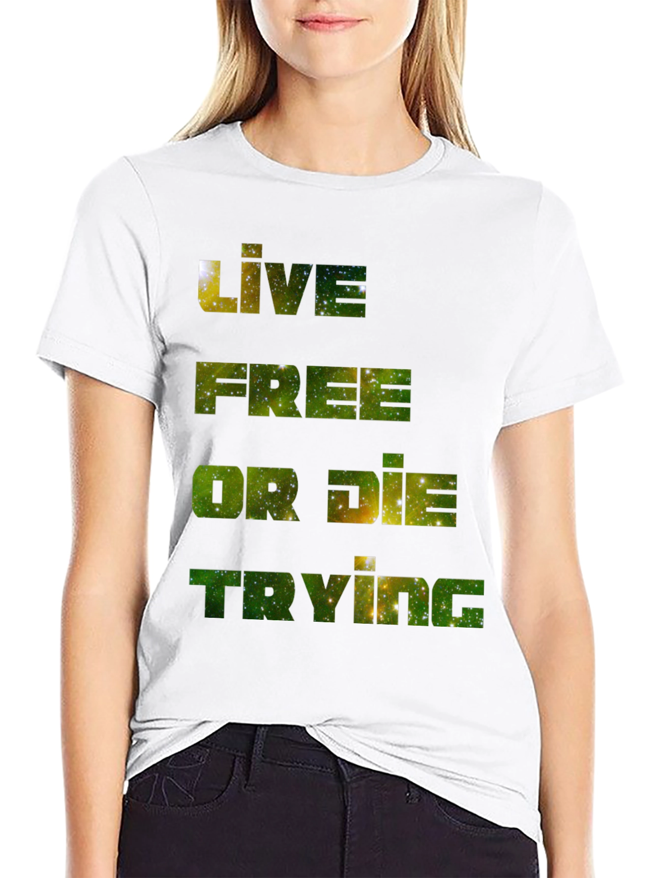 Live Free T-Shirt: Galaxy Edition