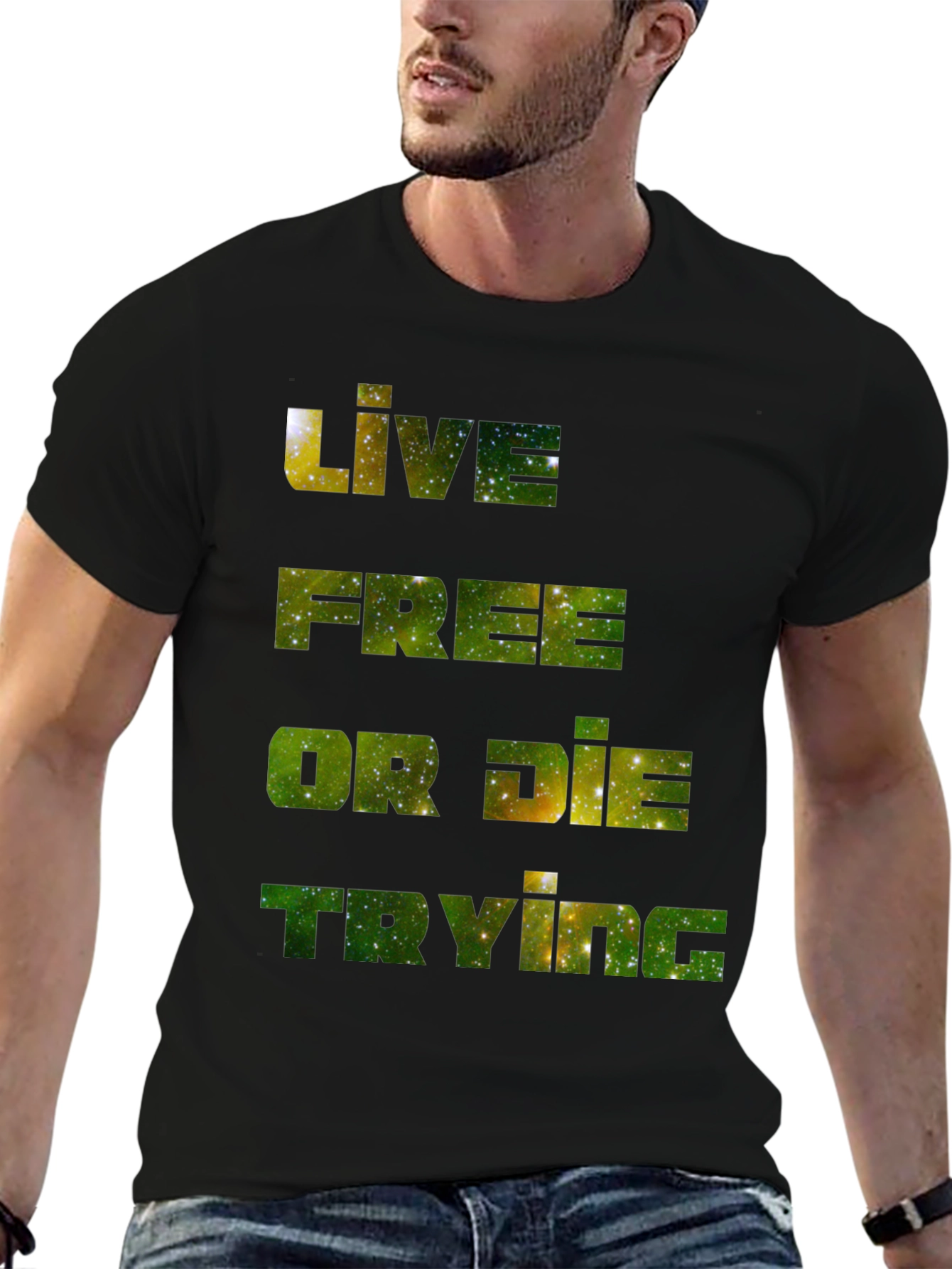 Live Free T-Shirt: Galaxy Edition