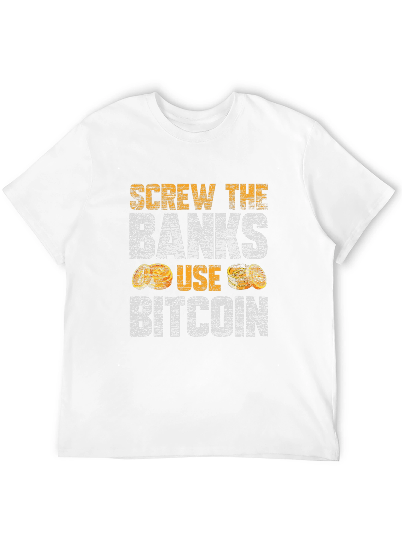 Screw the Banks Use Bitcoin T-Shirt