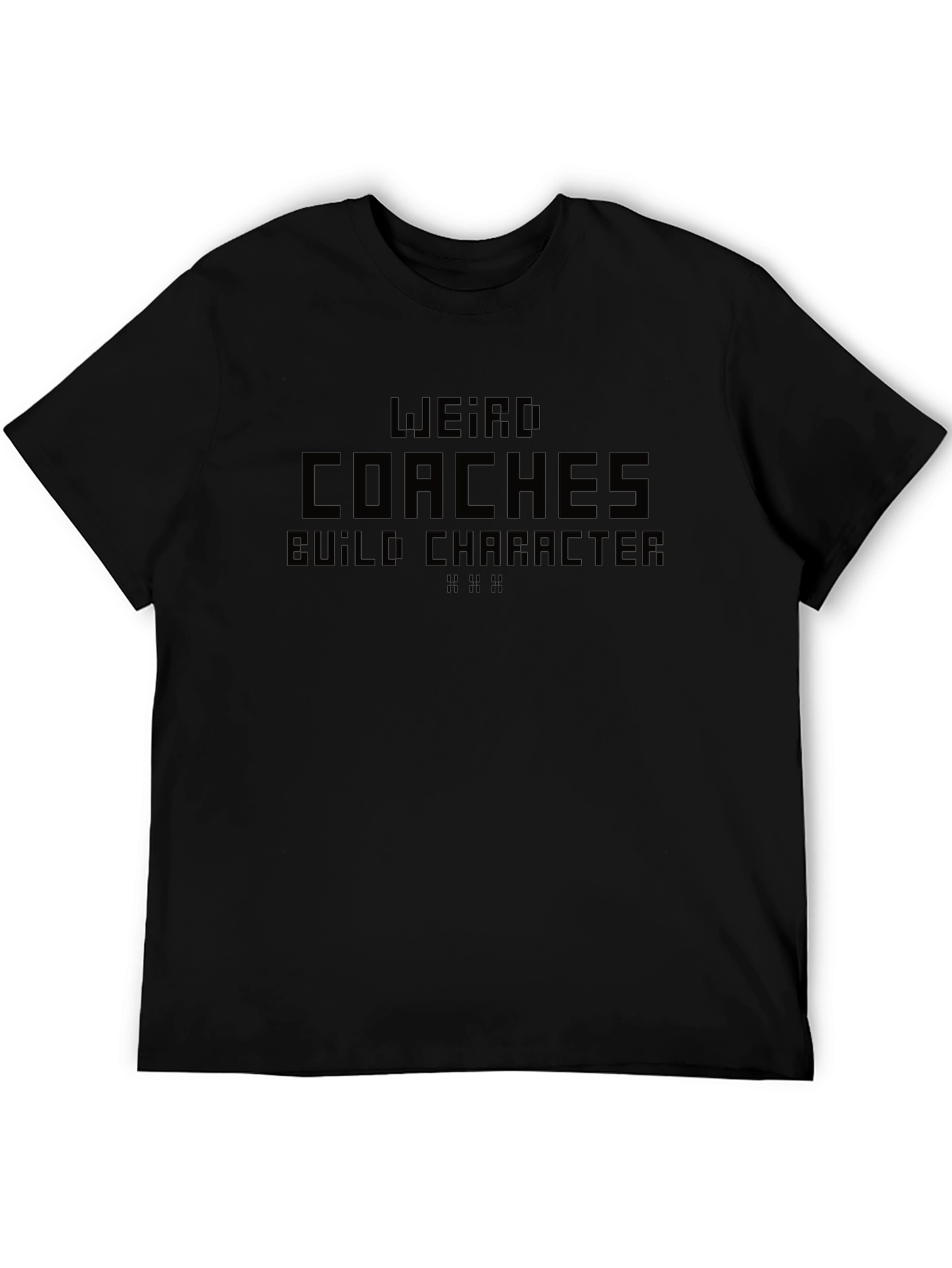 Weird Coaches Build Character Graphic Tee - Black