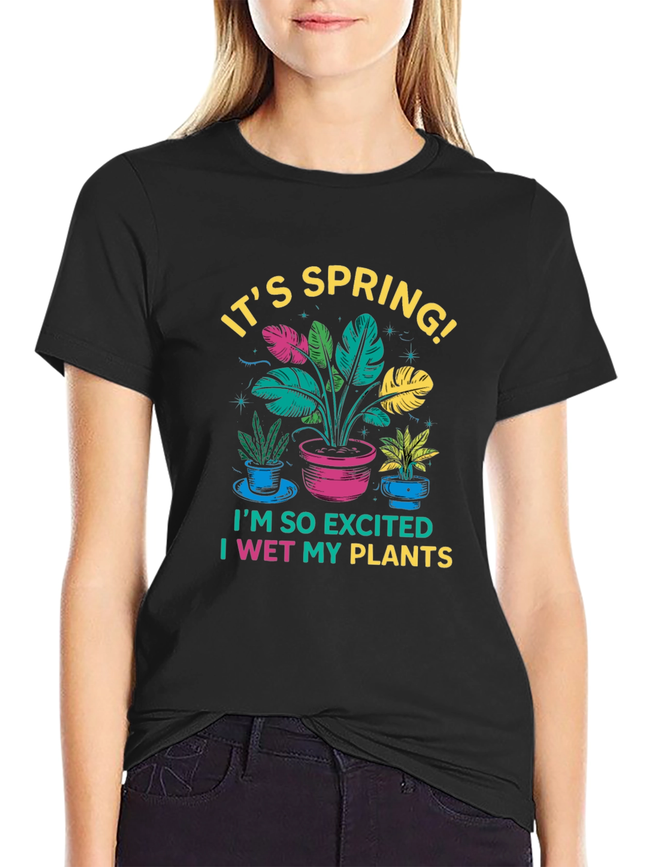 Its Spring! I Wet My Plants Black T-Shirt
