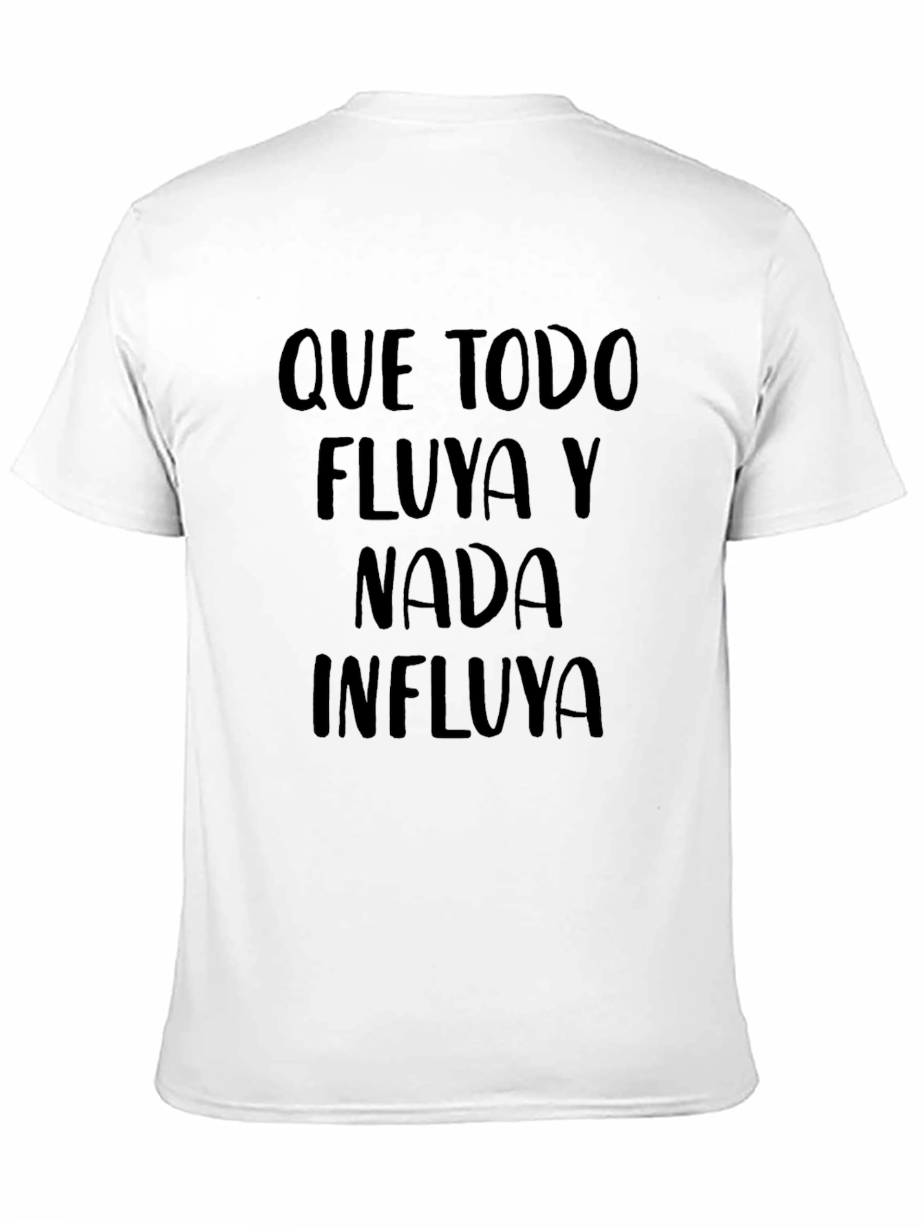 Que Todo Fluya T-Shirt: Inspirational Spanish Tee