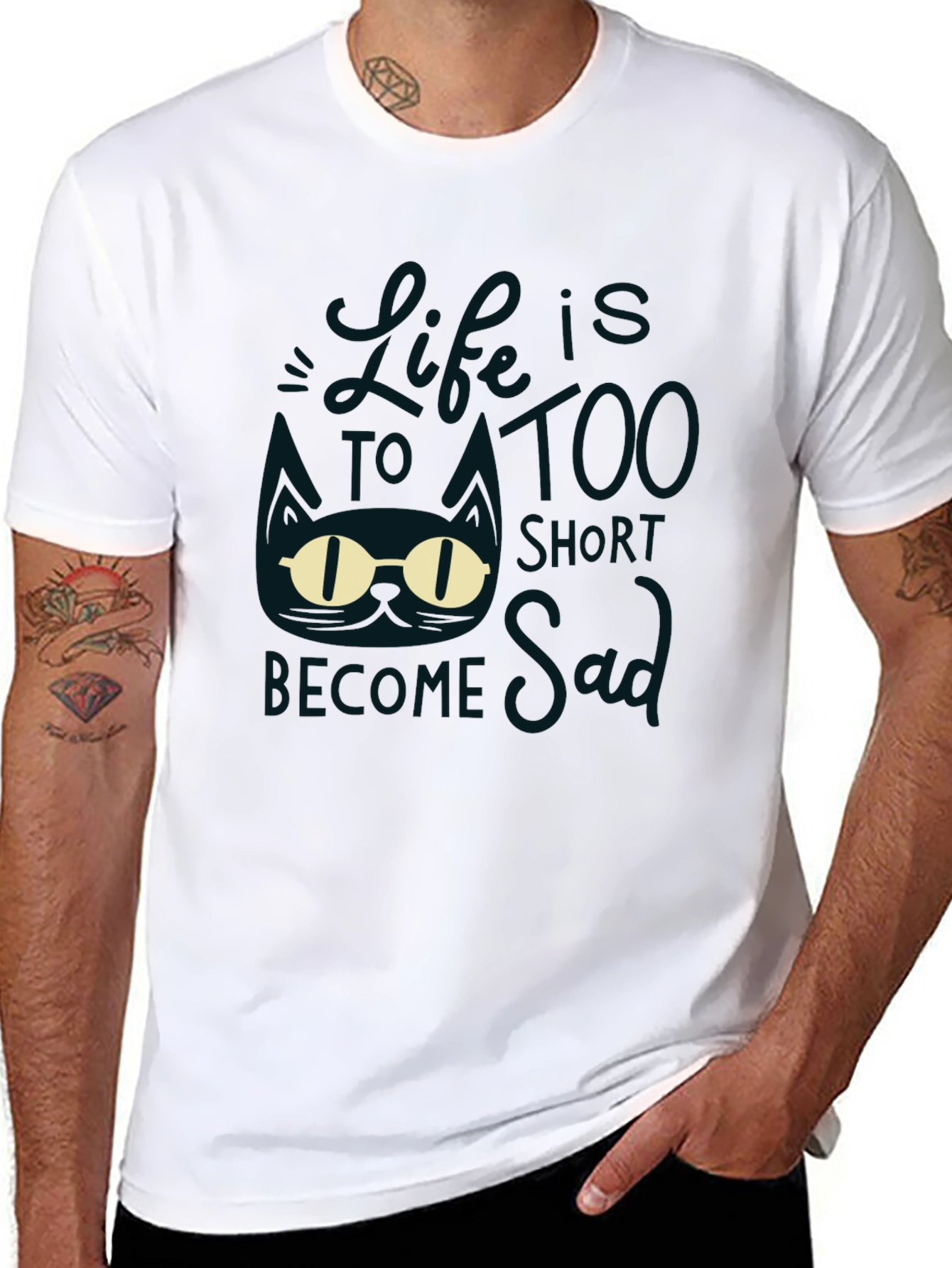 Lifes Too Short to be Sad Graphic T-Shirt