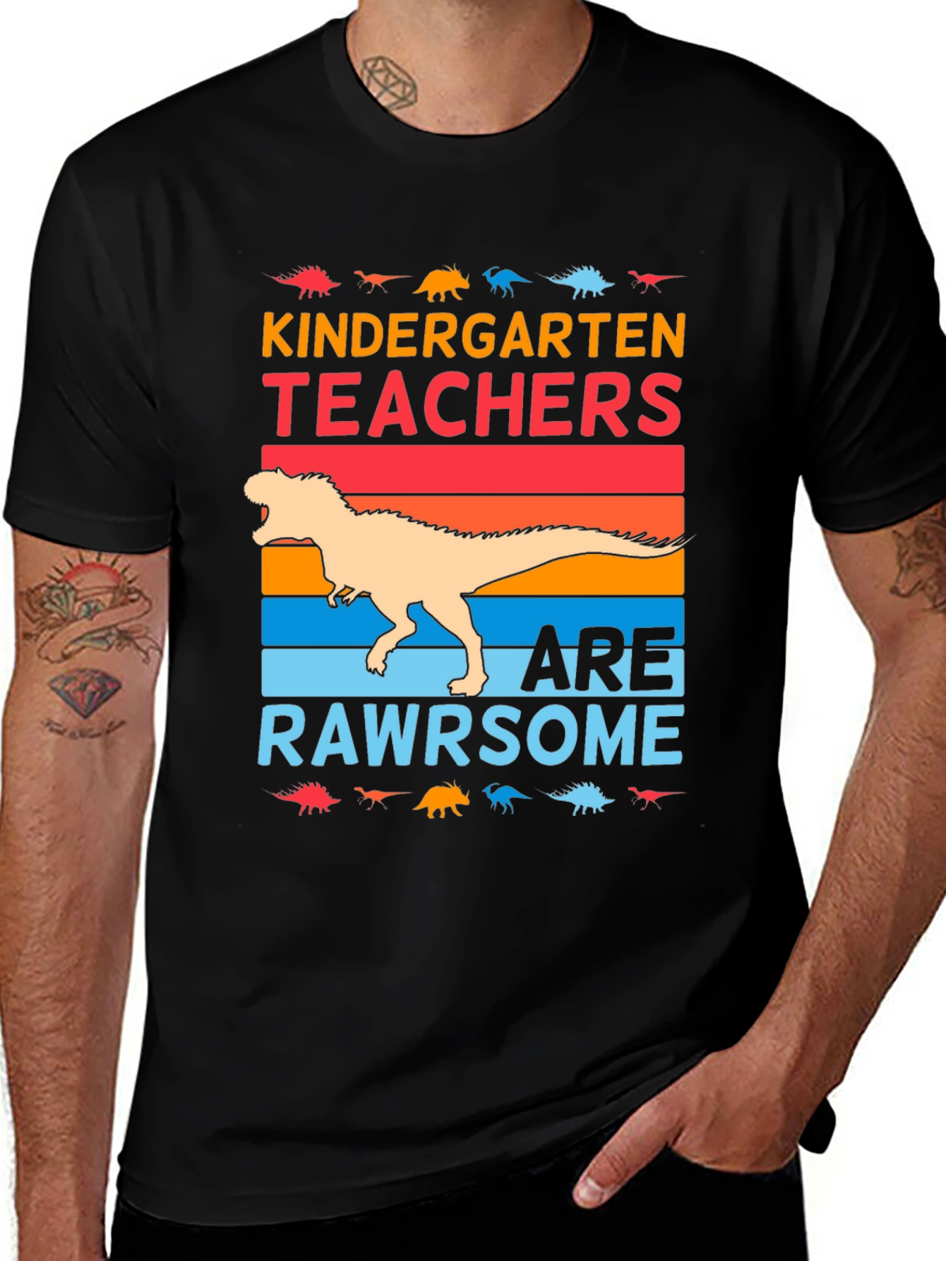 Kindergarten Teachers Are Rawrsome T-Shirt