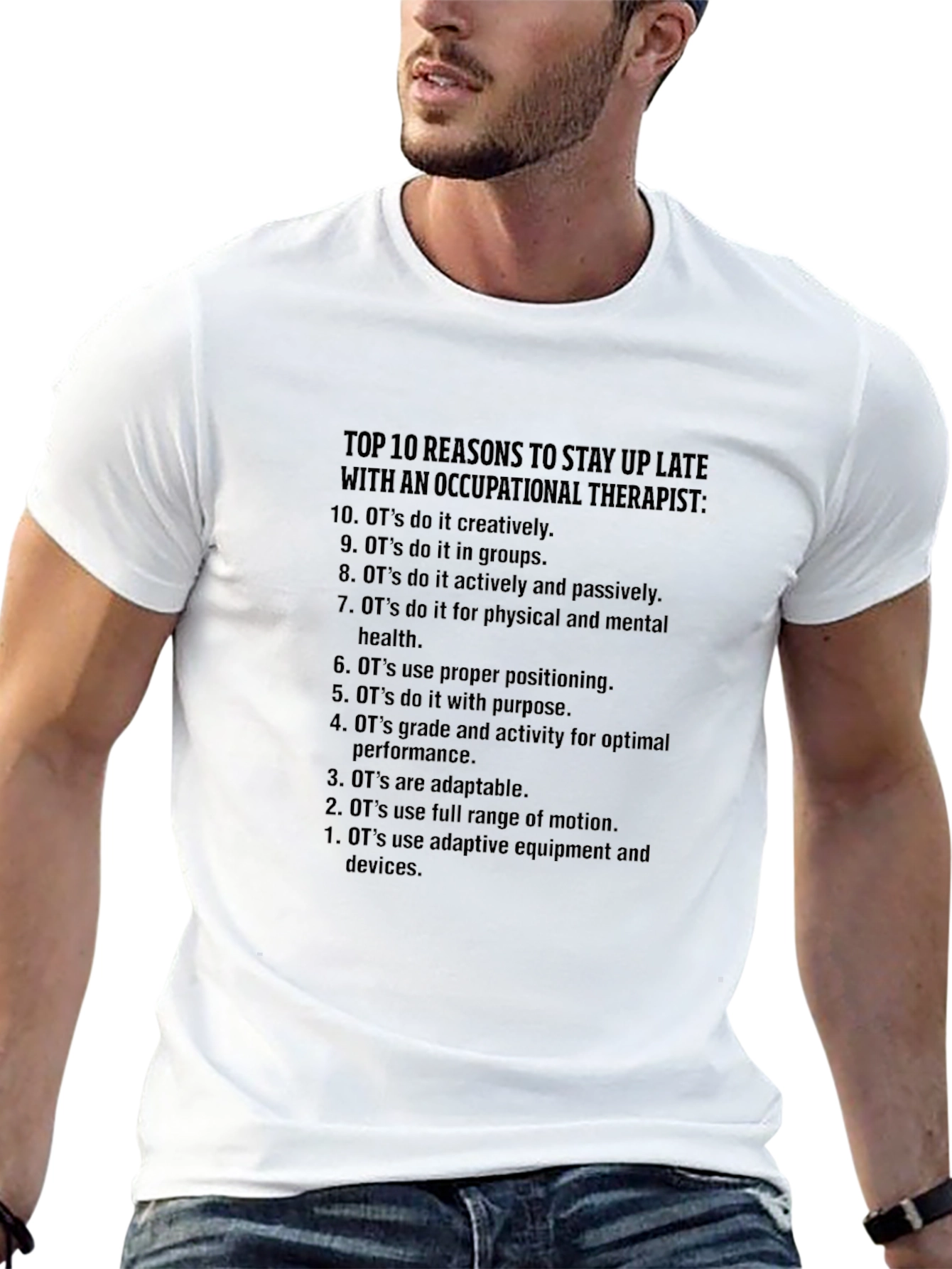 Occupational Therapist Top 10 Reasons T-Shirt
