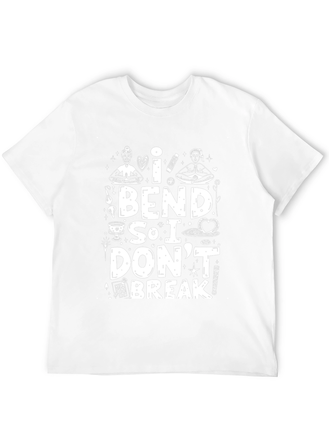 I Bend So I Dont Break Graphic Tee