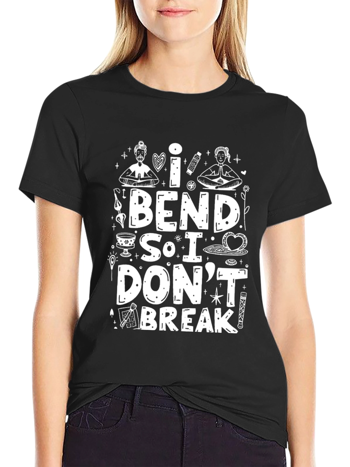 I Bend So I Dont Break Graphic Tee