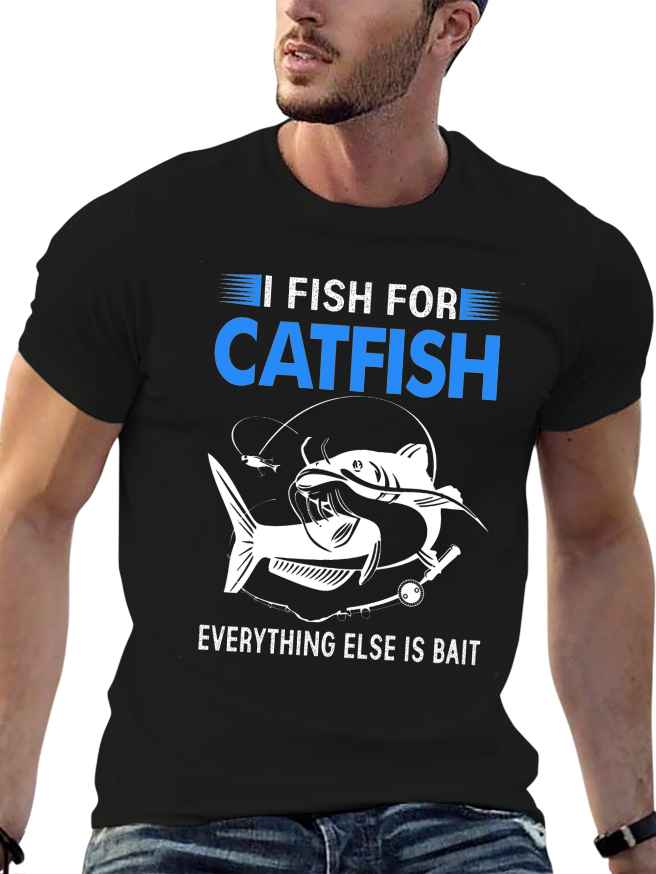 I Fish For Catfish T-Shirt