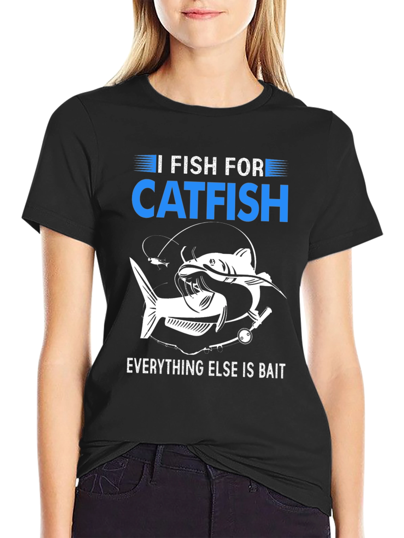 I Fish For Catfish T-Shirt