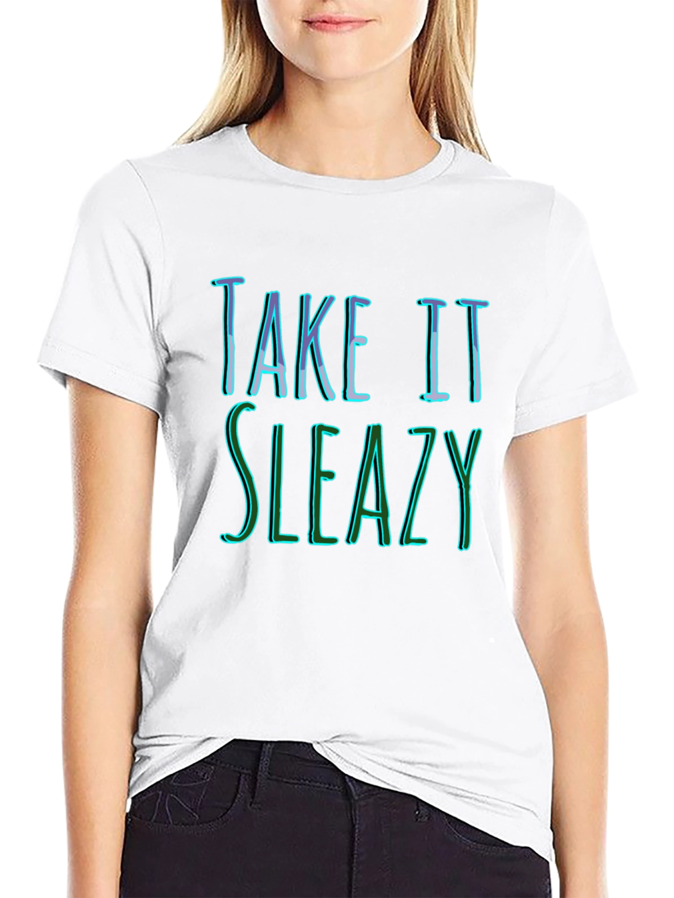 Take It Sleazy Graphic Tee - Funny Slogan T-Shirt