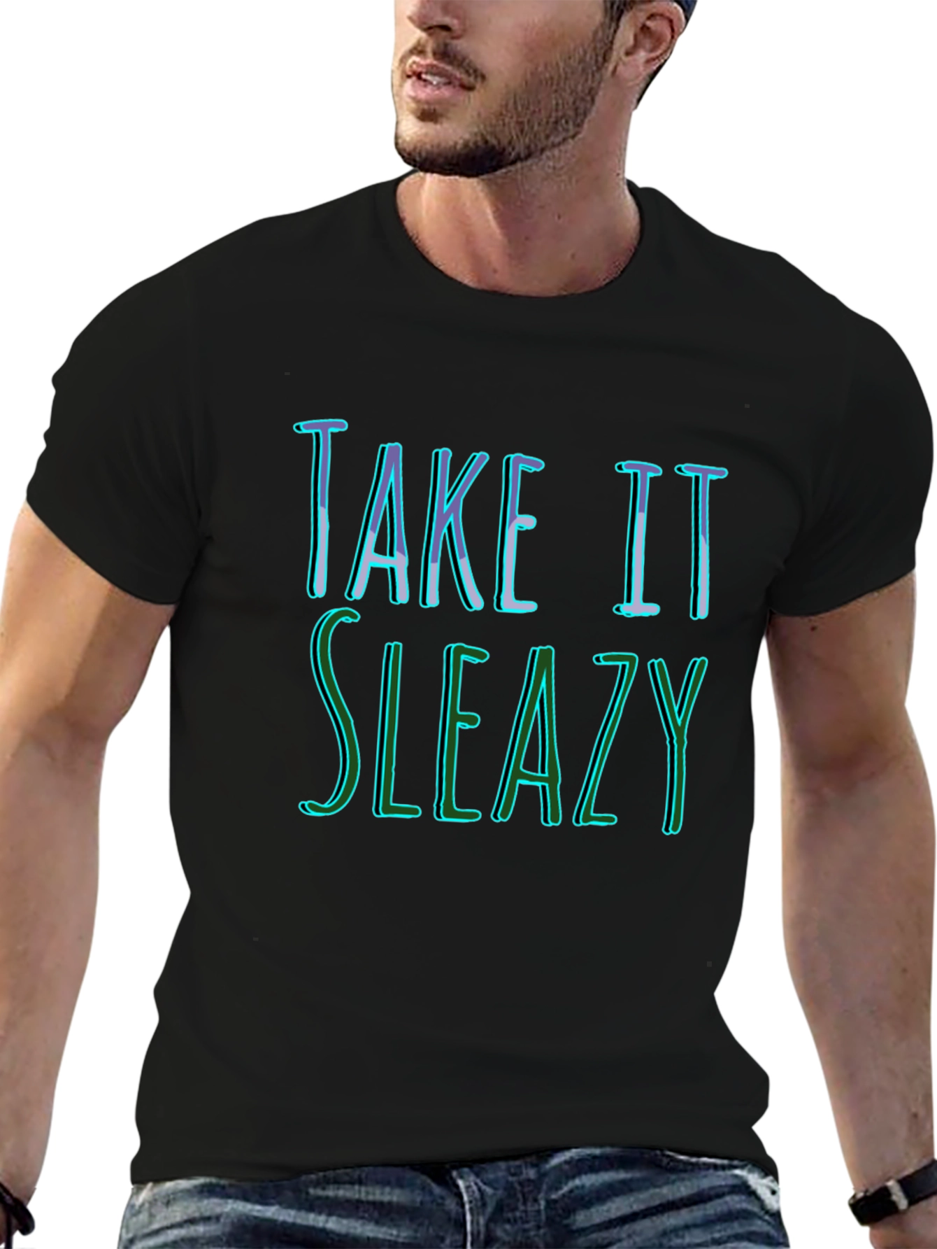 Take It Sleazy Graphic Tee - Funny Slogan T-Shirt