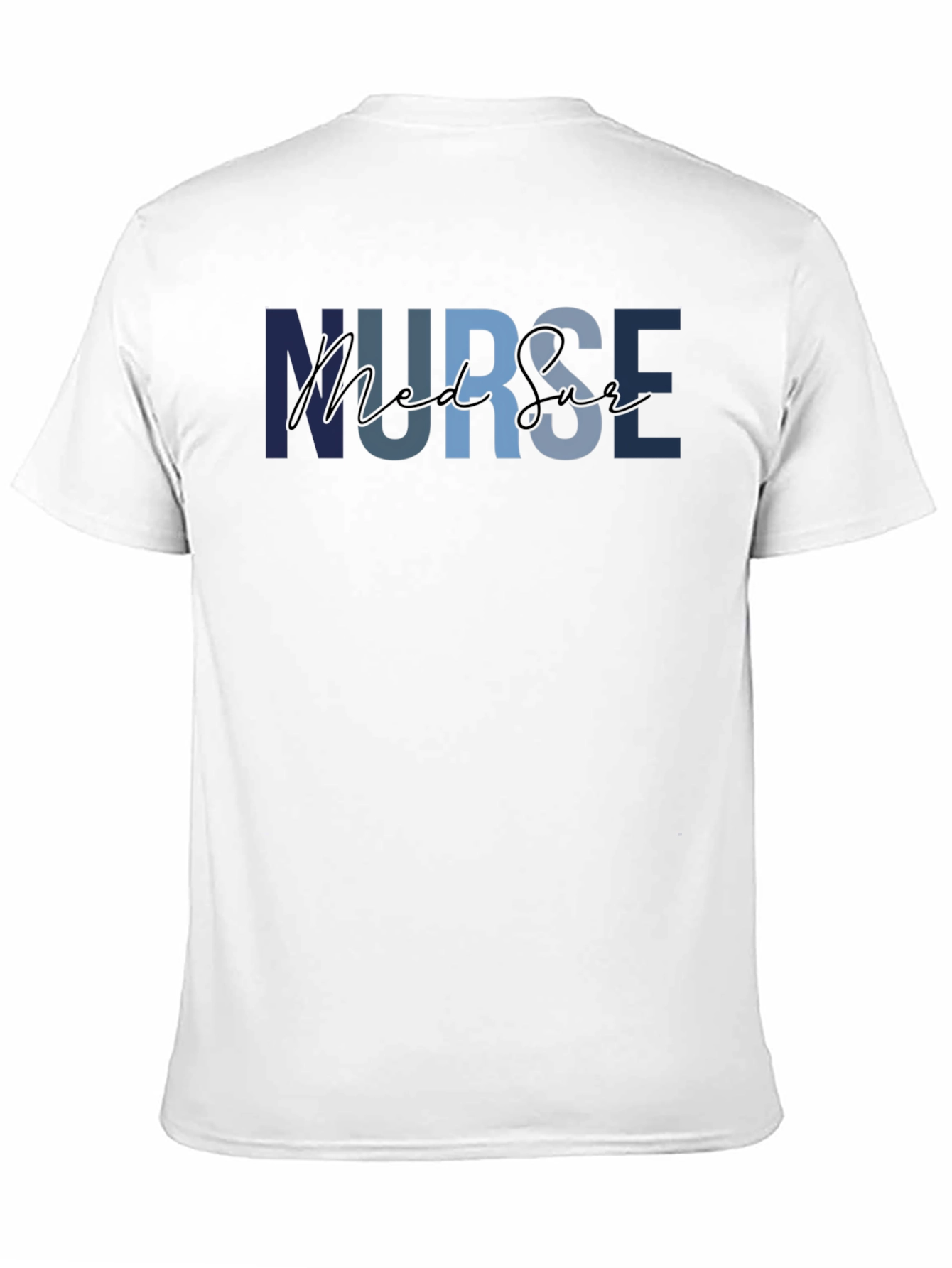 Nurse Med Surg T-Shirt - Comfortable Medical Apparel