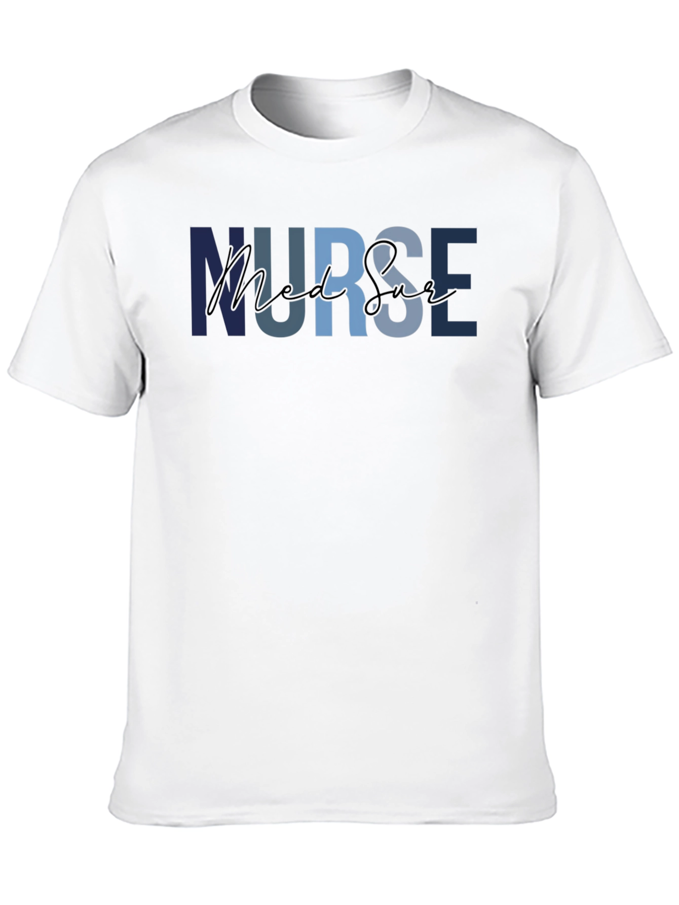 Nurse Med Surg T-Shirt - Comfortable Medical Apparel