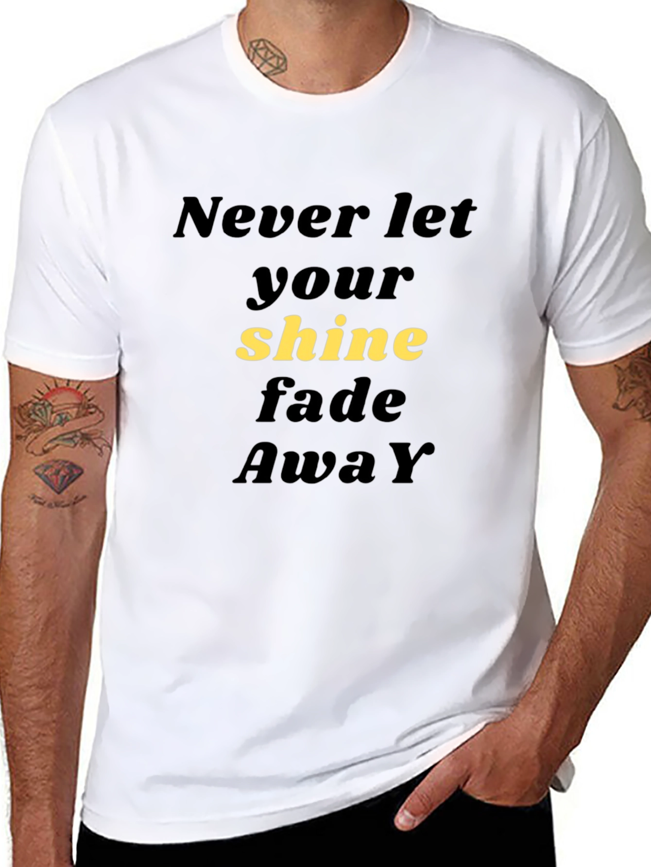 Never Let Your Shine Fade Away Black T-Shirt