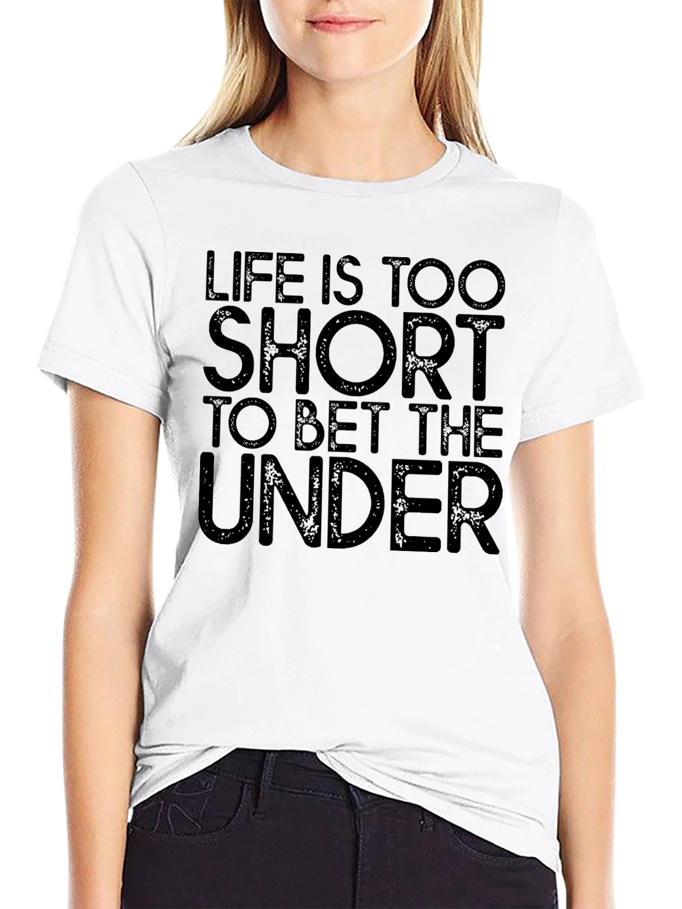 Life Is Too Short T-Shirt