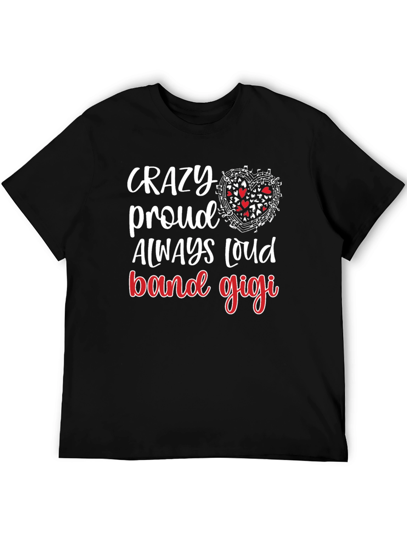 Crazy Proud Band Gigi T-Shirt