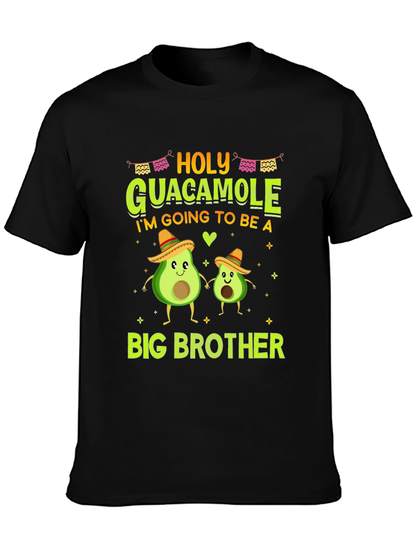 Holy Guacamole Big Brother T-Shirt