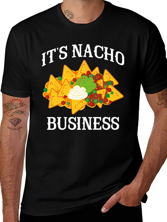 Its Nacho Business Graphic Tee