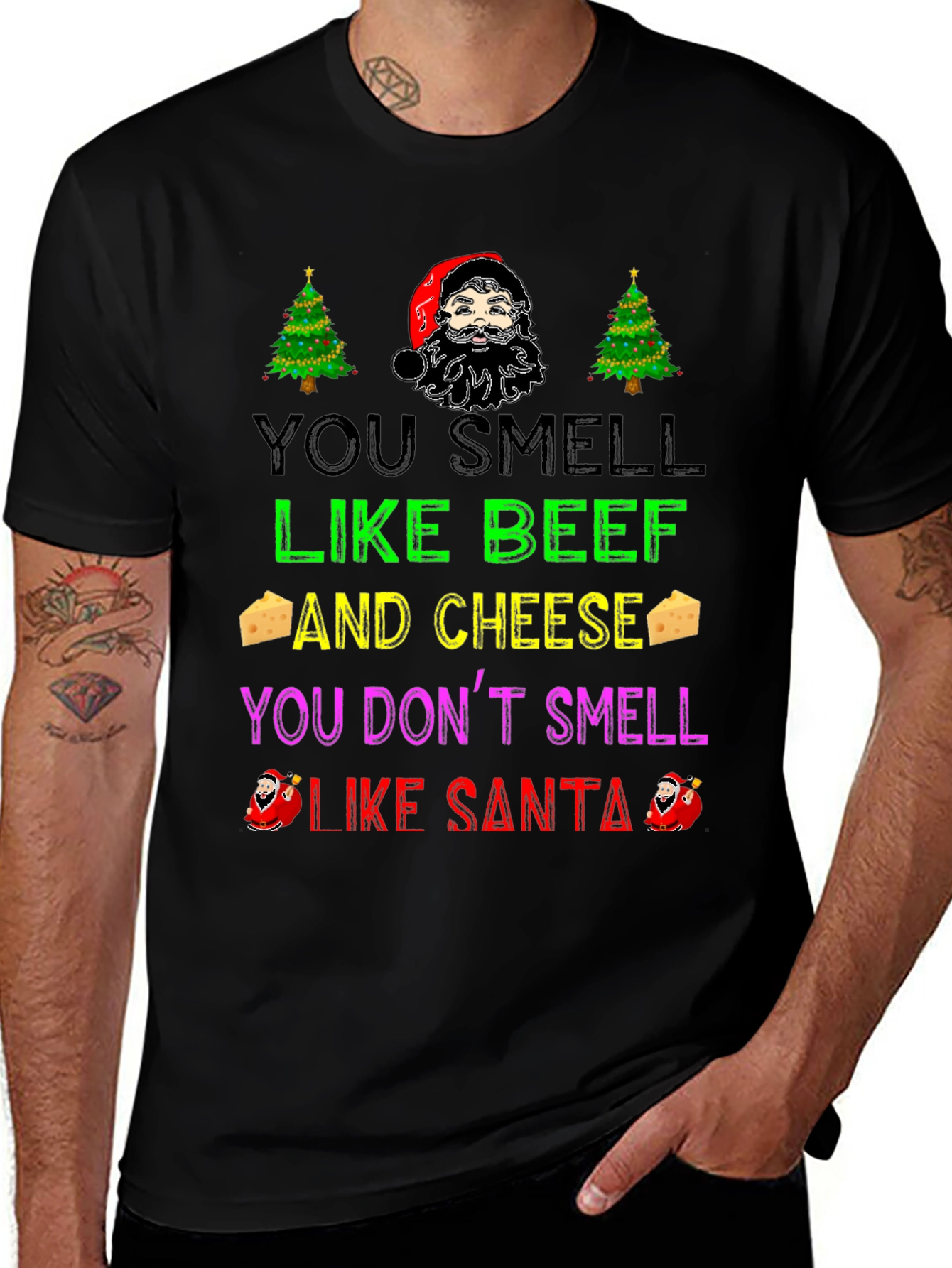 Funny Christmas T-Shirt: You Smell Like Beef and Cheese