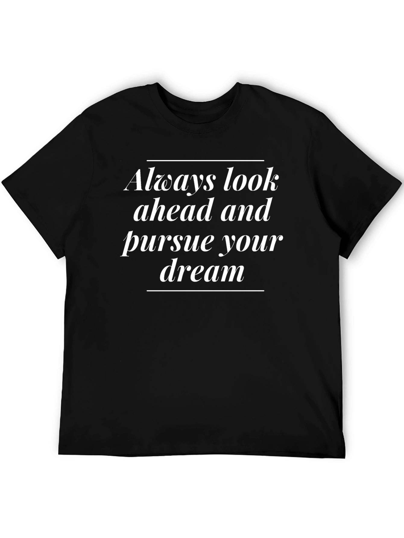 Inspirational Quote Black T-Shirt