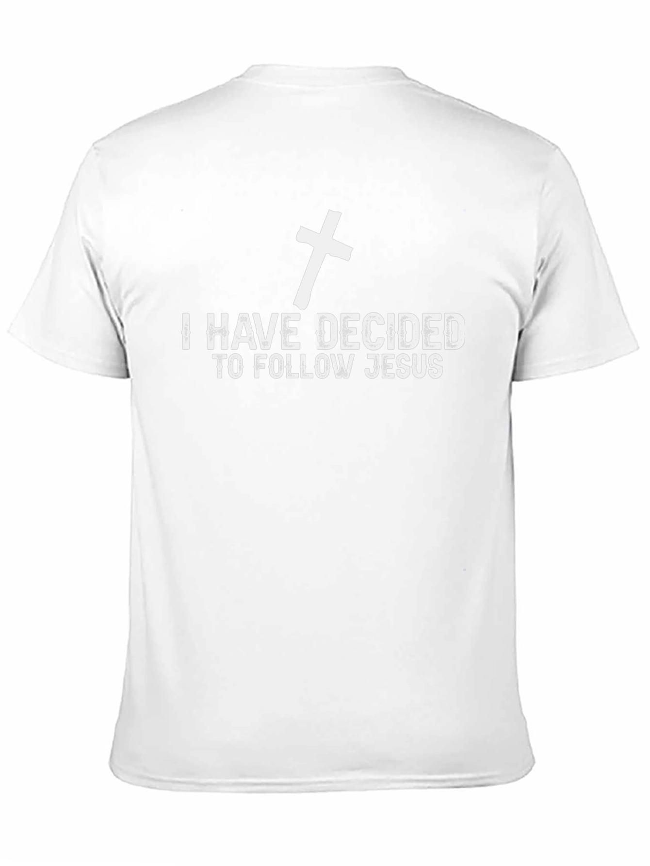 I Have Decided to Follow Jesus T-Shirt