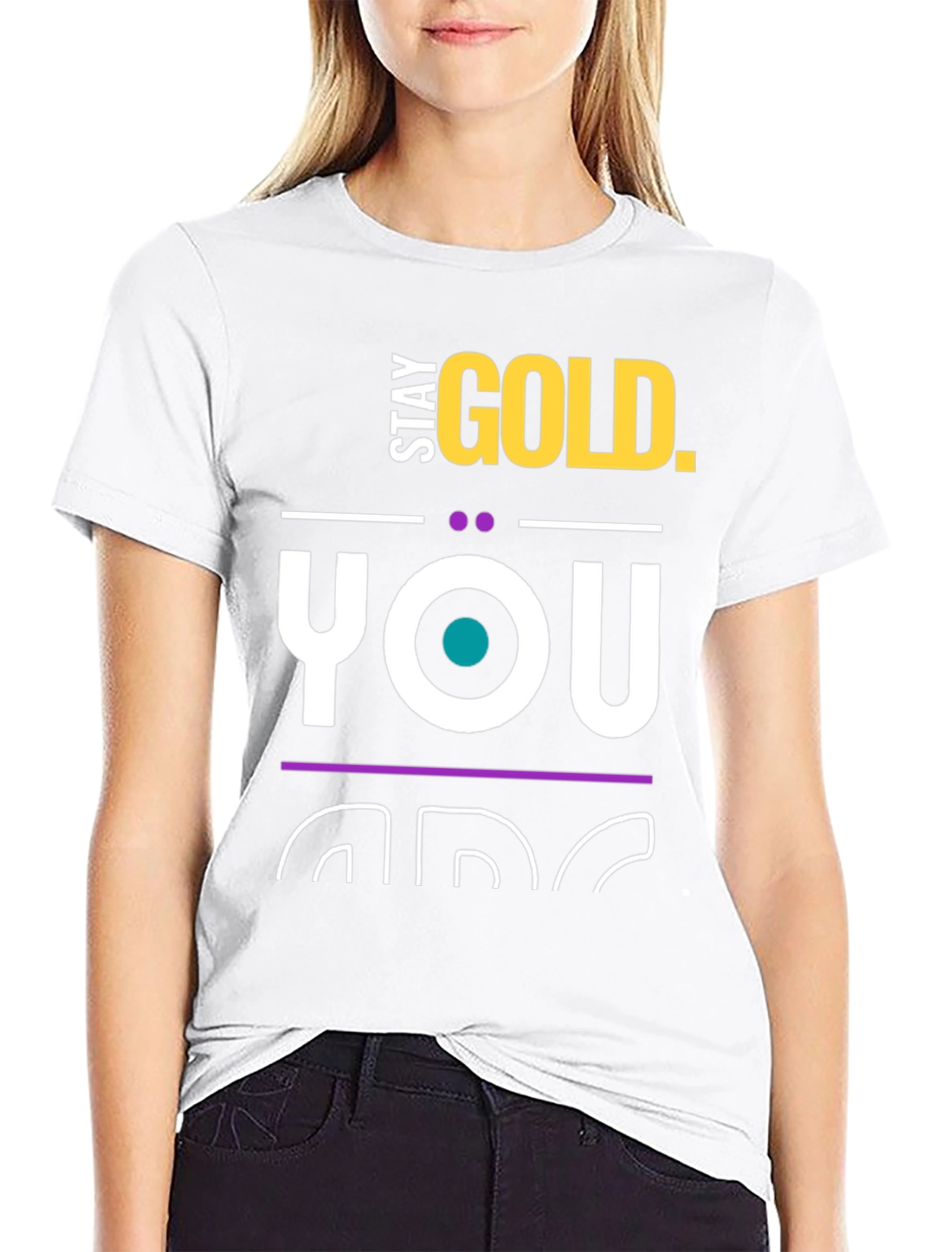 Stay Gold T-Shirt - You Are Gold